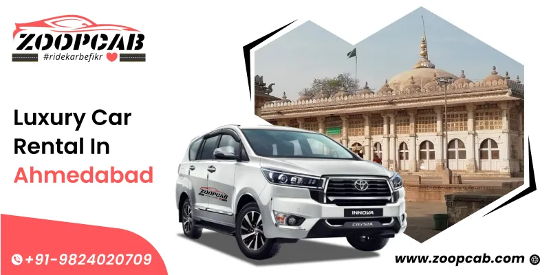 Best Luxury Car Rental in Ahmedabad | Zoop Cab